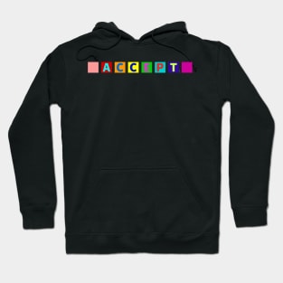 Minimalistic Accept Pride Flag 8 Colors Proud Celebrate LGBT Hoodie